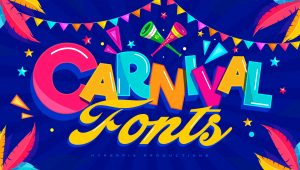 Best Free and Premium Carnival Fonts