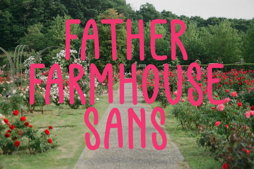 father farmhouse sans garden font