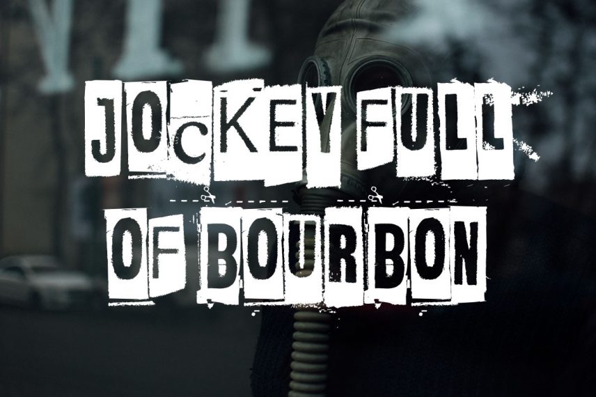 jockey full of bourbon war font