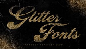 Best Free and Premium Glitter Fonts